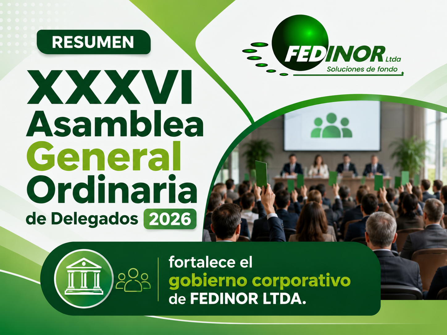 RESUMEN XXXVI Asamblea General Ordinaria de Delegados 2026 fortalece el gobierno corporativo de FEDINOR LTDA.